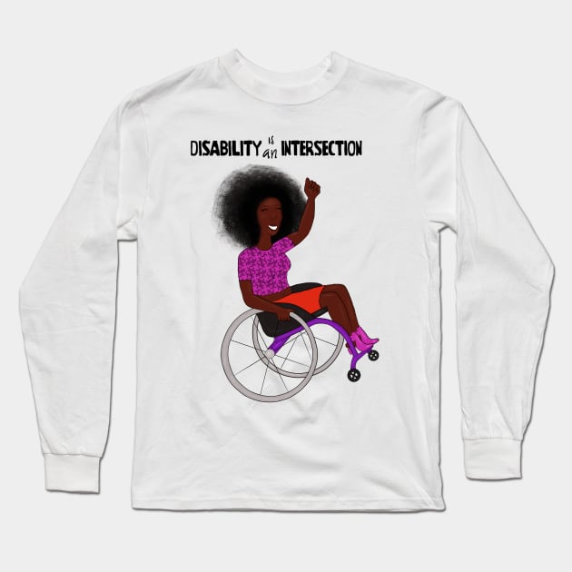 Disability Is An Intersection Wheelchair Long Sleeve T-Shirt by Dissent Clothing